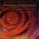 Controlled Bleeding - Gilded Shadows